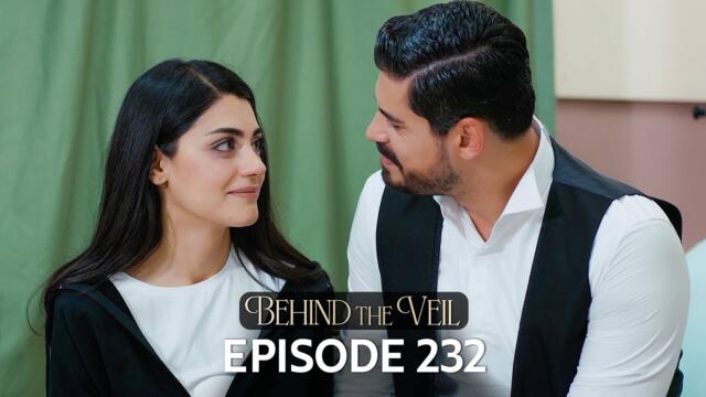Gelin 232.Bölüm | Behind the Veil Episode 232