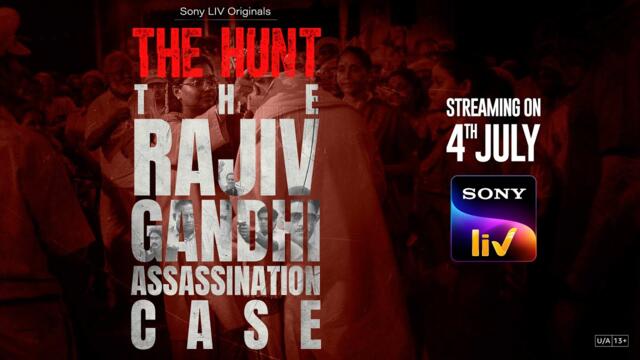 The Hunt - The Rajiv Gandhi Assassination Case | Official Trailer | Nagesh Kukunoor | 4th July