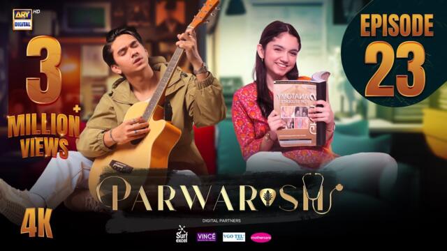 Parwarish Episode 23 | Aina Asif | Samar Jafri | 24 June 2025 (Eng Sub) ARY Digital Drama