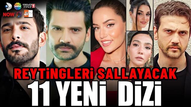 Yeni Başlayacak Tüm Diziler | 11 YENİ DİZİ