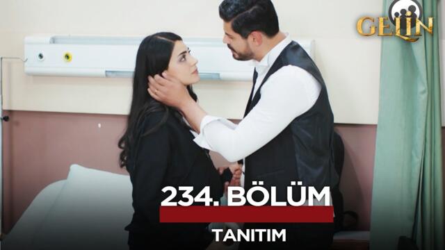 Gelin Dizisi 234. Bölüm (2.Sezon) Fragmanı | 26 Haziran Perembe  @GelinDizisi​