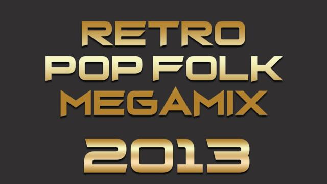 DJ JAKSON -"POP FOLK" BG MEGA MIX 2013