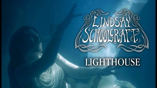Lindsay Schoolcraft - Lighthouse (Official Music Video)