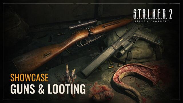 S.T.A.L.K.E.R. 2: Heart of Chornobyl — Guns & Looting Showcase | Patch 1.5