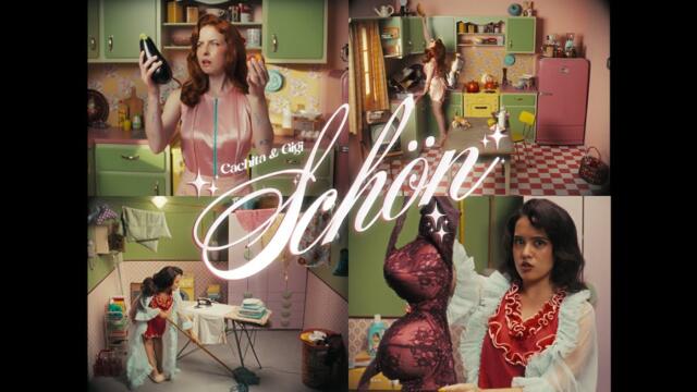 Cachita & Gigi - Schön (Official Video)
