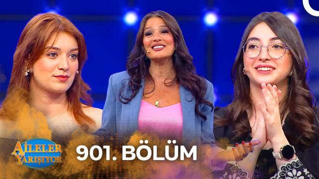 Aileler Yarışıyor 901. Bölüm