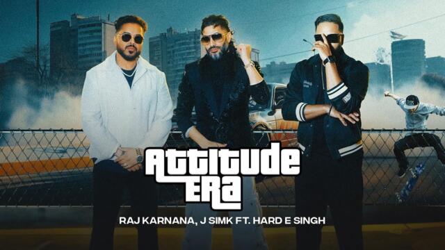 Attitude Era ( Official Video) Raj Karnana || J Simk New Punjabi Song 2025 @muzikhoodrecords