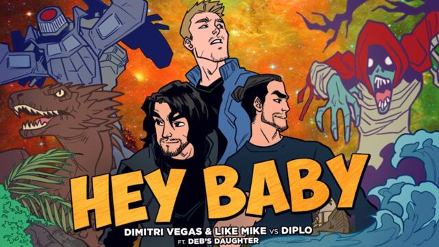 Dimitri Vegas & Like Mike vs Diplo - Hey Baby (ft. Deb's Daughter) (Official Music Video)