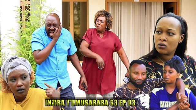 INZIRA Y'UMUSARABA SO 3 EP 93  (  RUGEMA ahawe Isomo , NYIRANTAMBARA afashe  umwanzuro   }
