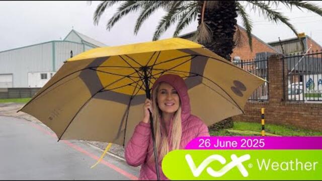26 June 2025 | Vox Weather Forecast