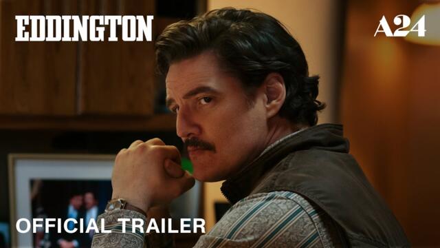 Eddington | Official Trailer 2 HD | A24