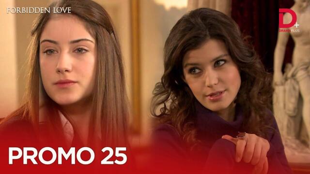 Turkish Drama in Urdu | Forbidden Love Episode Promo 25 | Aşk-ı Memnu Hindi Dubbed | Drama Plus