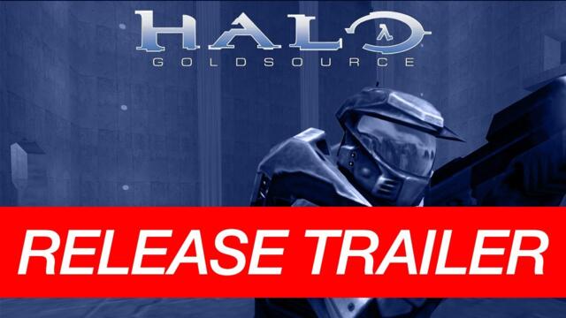 Release Trailer | Halo: GoldSource