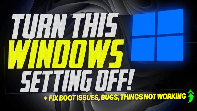 🔧  You SHOULD disable this Windows SETTING to improve your PC INSTANTLY