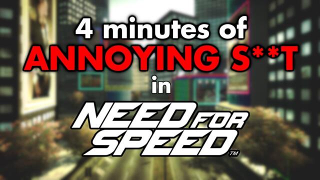 4 Minutes of Annoying Things Across NFS Games