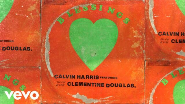 Calvin Harris, Clementine Douglas - Blessings (Official Visualiser)