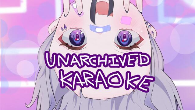 【UNARCHIVED KARAOKE】More singing? That's wild 2025-07-04 01:51