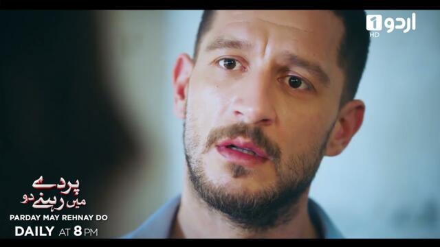 Parday May Rehnay Do | Episode Teaser 2 | Turkish Drama | Lost In Love | Sakla Beni