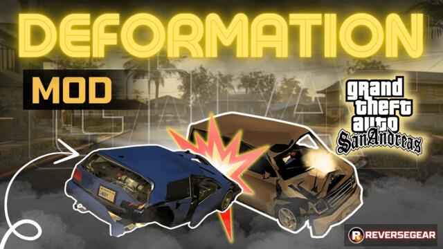 GTA SA(San Andreas) - Realistic Deformation Compilation(Mod)