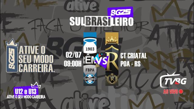 | AO VIVO | SULBRASILEIRO BG25 U12 E U13 | GRÊMIO x REAL CHAPECÓ