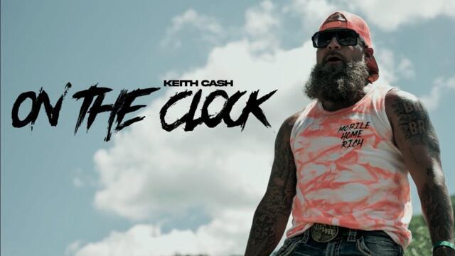 Keith Cash - On the clock (Official video)