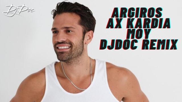 Kwnstantinos Argiros x DjDoc - Ax Kardia Mou (Remix) // Κωνσταντίνος Αργυρός - Αχ Καρδιά Μου (DjDoc)