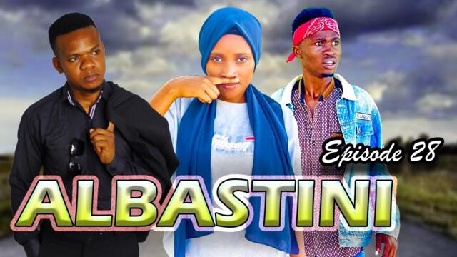 ALBASTIN _ Episode 28