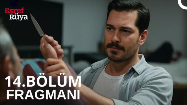 Eşref Rüya 14. Bölüm Yeni Sezon Fragmanı | Eşref’i İçerde Bitireceğim!