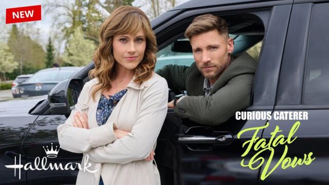 Curious Caterer: Fatal Vows ☢ Best Hallmark Mystery Movie 2023 Full HD