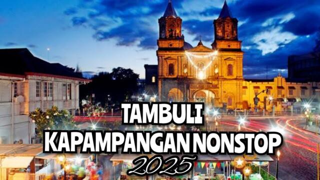 TAMBULI KANTANG KAPAMPANGAN NONSTOP