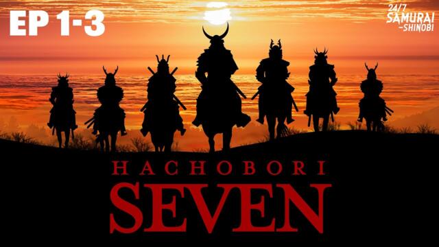 Hachobori Seven Full Episode 1-3 | English Sub