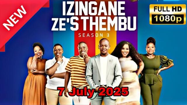 " Izingane Zesithembu " Today 07 July 2025 Full Episode