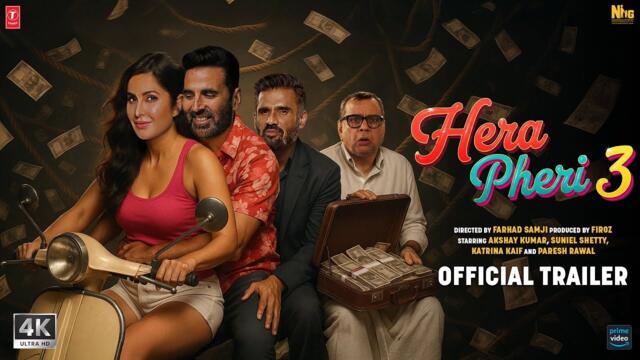 HERA PHERI 3 - First Trailer | Akshay Kumar | Paresh Rawal | Sunil Shetty | Katrina Kaif | New 2025