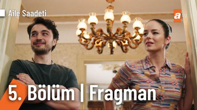 Aile Saadeti 5. Bölüm Fragman |  "Sen güzel bir insansın" @ailesaadetiatv