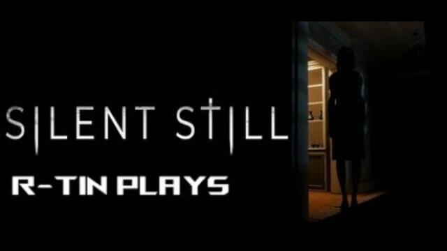 СЪННА ПАРАЛИЗА | Silent Still R-tin