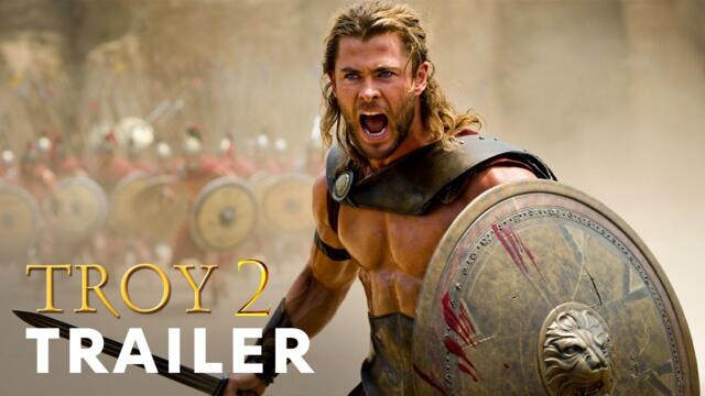 Troy 2 (2026) - First Trailer | Chris Hemsworth | Concept Version
