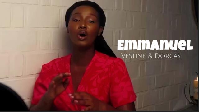 EMMANUEL By Vestine & Dorcas(Official Video 2025)
