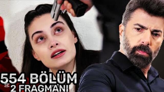Esaret. Cativeiro episódio 554. Eylul faz Sahra e Orhun conversarem! Esaret 554 bölüm.