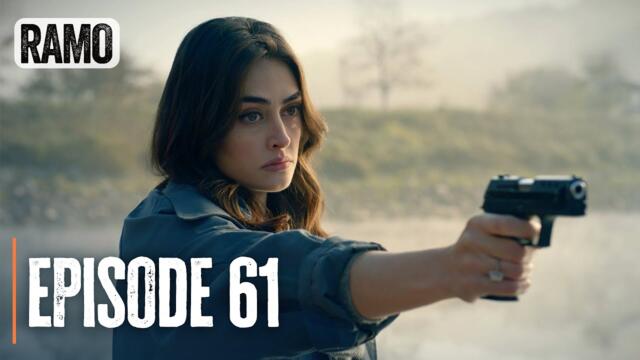 RAMO | Episode 61 | English Subtitles (Turkish Drama Series)