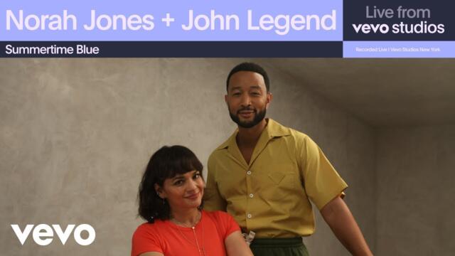 Norah Jones, John Legend - Summertime Blue | Live From Vevo Studios