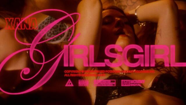 XANA - GIRLSGIRL (Official Music Video)