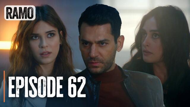 RAMO | Episode 62 | English Subtitles (Turkish Drama Series)
