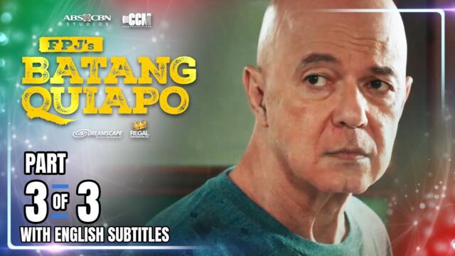 FPJ's Batang Quiapo | Episode 623 (3/3) | July 10, 2025 (w/ English Subtitles)