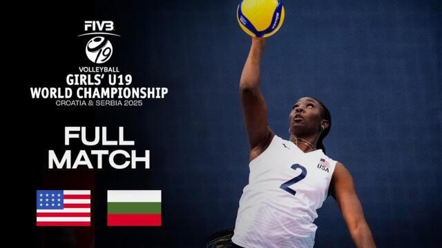 USA vs. Bulgaria - Pool C (CRO) | Girls' U19 World Champs 2025 - Full Match