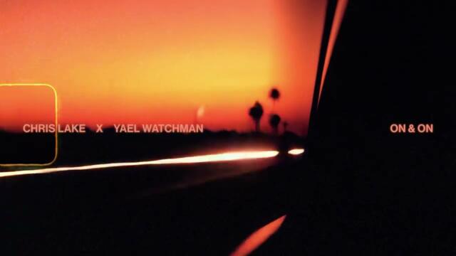 Chris Lake, Yael Watchman - On & On [Official Visualizer]