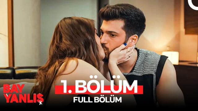 Bay Yanlış 1. Bölüm (FULL HD)