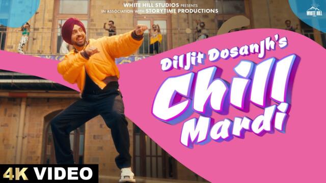 DILJIT DOSANJH : CHILL MARDI (Official Video) JAANI | #trending #diljitdosanjh #trendingvideo
