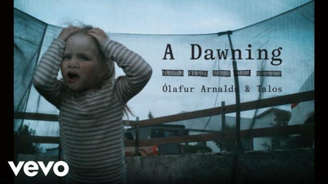 Ólafur Arnalds, Talos - A Dawning (Official Music Video)