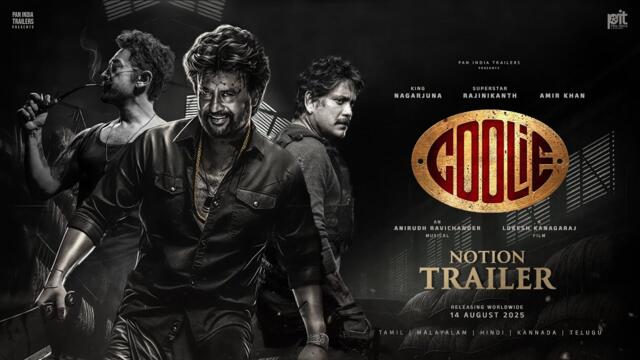 Coolie - Notion Trailer 2 | Superstar Rajinikanth | Nagarjuna | Aamir Khan | Lokesh | Anirudh | PIT
