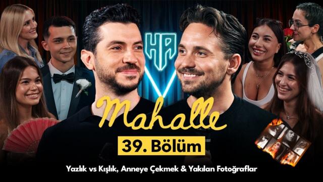 Mahalle 39. Bölüm | Hikayeden Adamlar